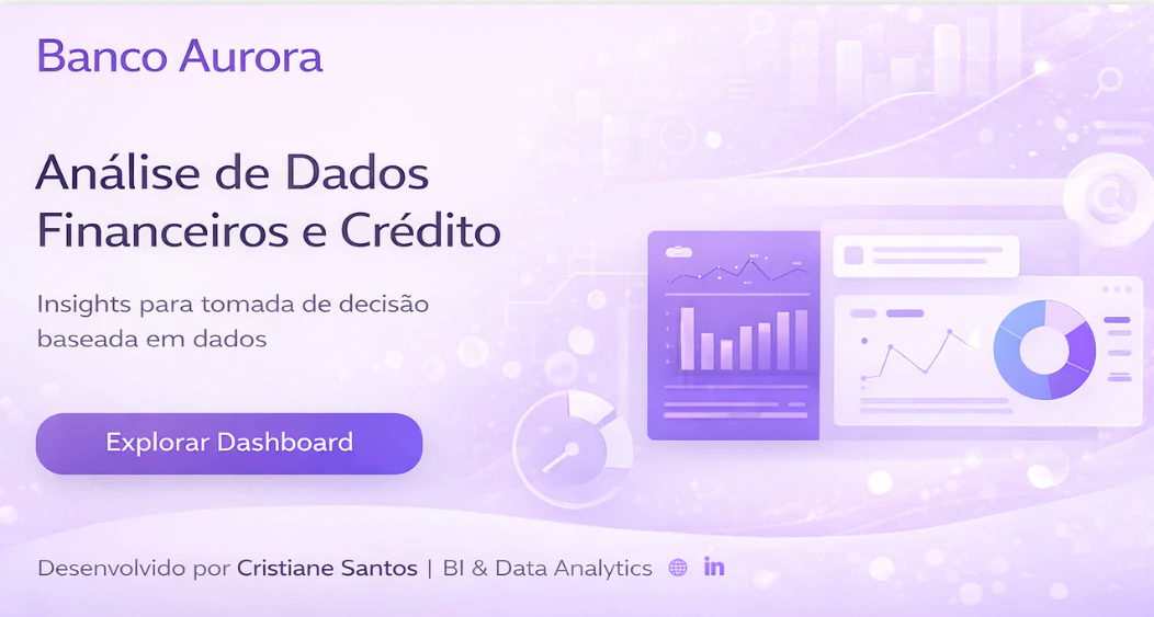 Banco Aurora | Análise de Dados aplicada ao setor financeiro